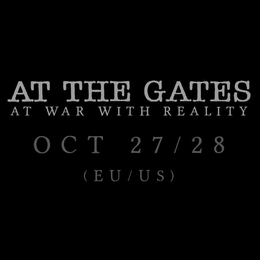 At The Gates - "At War With Reality"