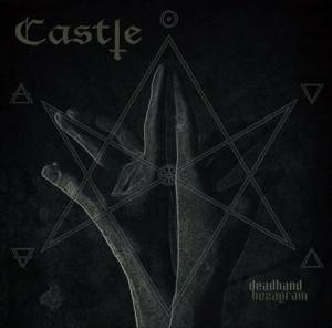 Castle - Deadhand Hexagram (Single)